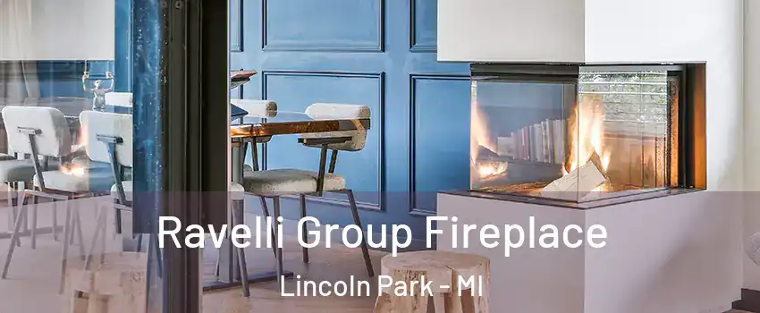  Ravelli Group Fireplace Lincoln Park - MI