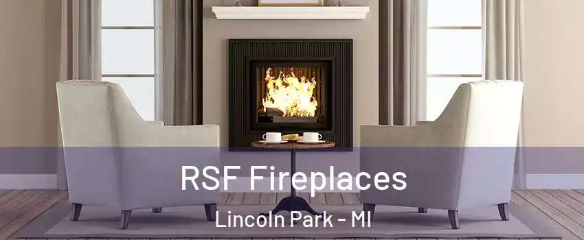 RSF Fireplaces Lincoln Park - MI